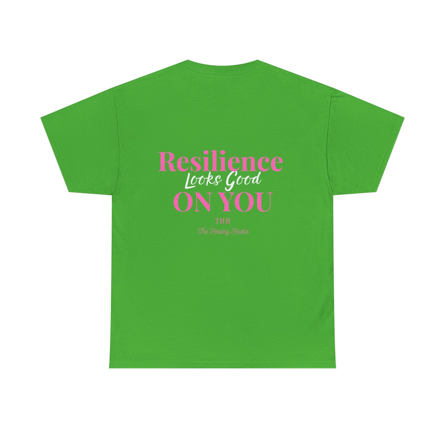 Resilience Looks Good On You Inspirational Tee