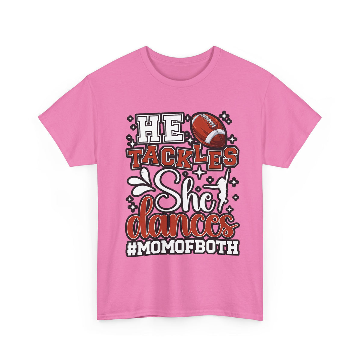 Mom of Both Football & Dance T-Shirt – "He Tackles, She Dances" #MOMOFBOTH