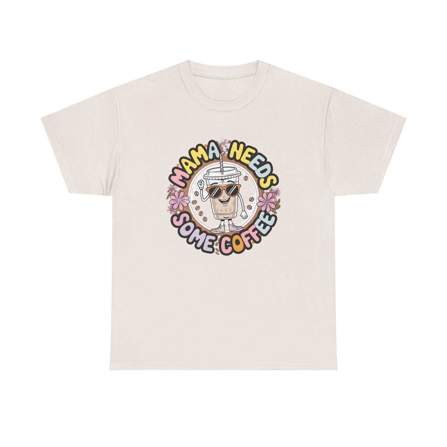 Mama Needs Some Coffee T-Shirt – Cute Coffee Mom Graphic Tee