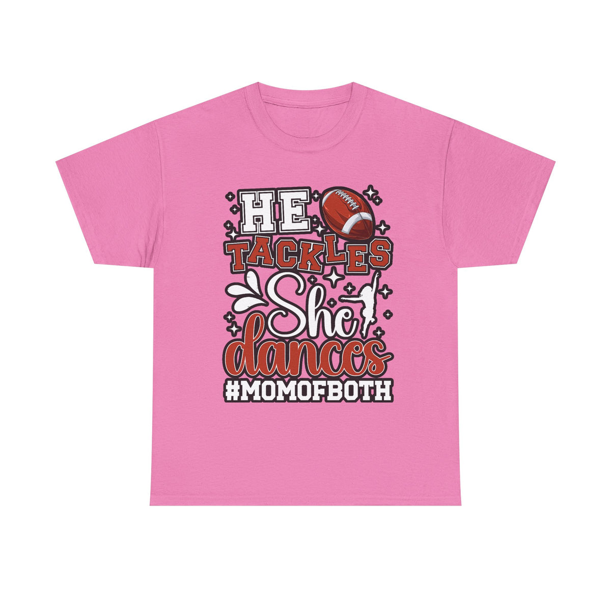 Mom of Both Football & Dance T-Shirt – "He Tackles, She Dances" #MOMOFBOTH