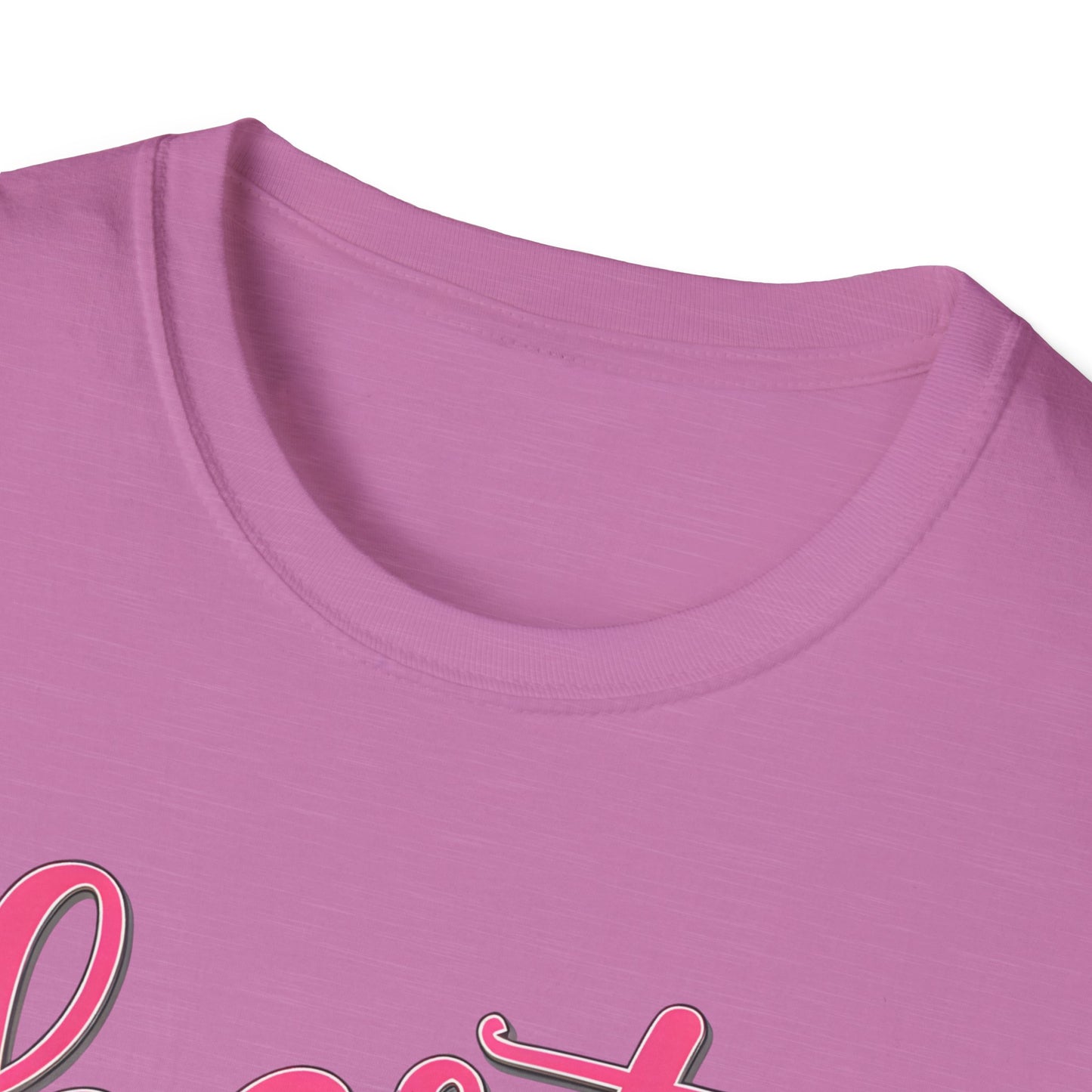 Best Mom Ever Unisex Softstyle T-Shirt | Cute Mother's Day Gift