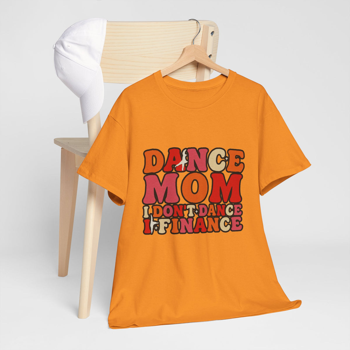 Dance Mom Graphic Tee - “Dance Mom I Don’t Dance I Finance” Retro Typography Shirt