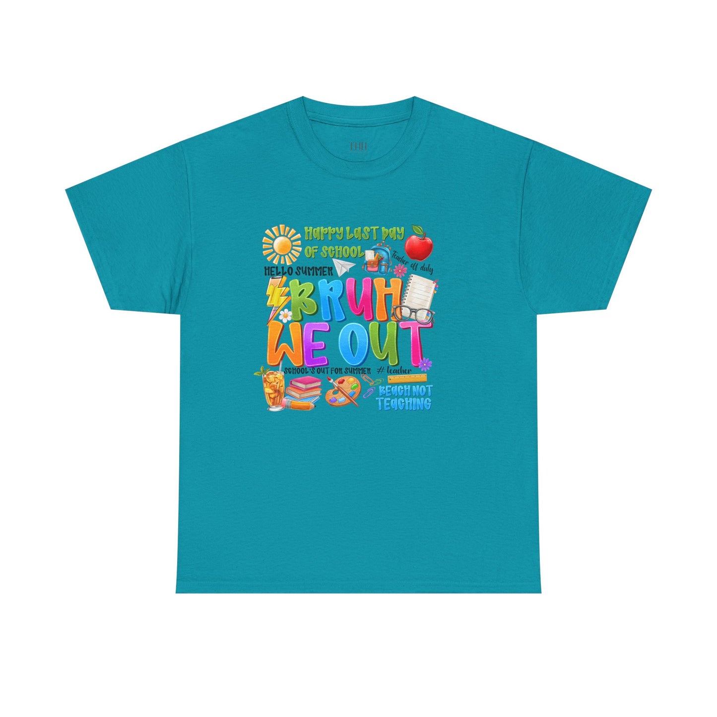 Bruh  We Out Tee — Funny School Teacher Shirt