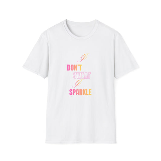 Sparkle While Working Out T-Shirt — The Healing Hustle Collection