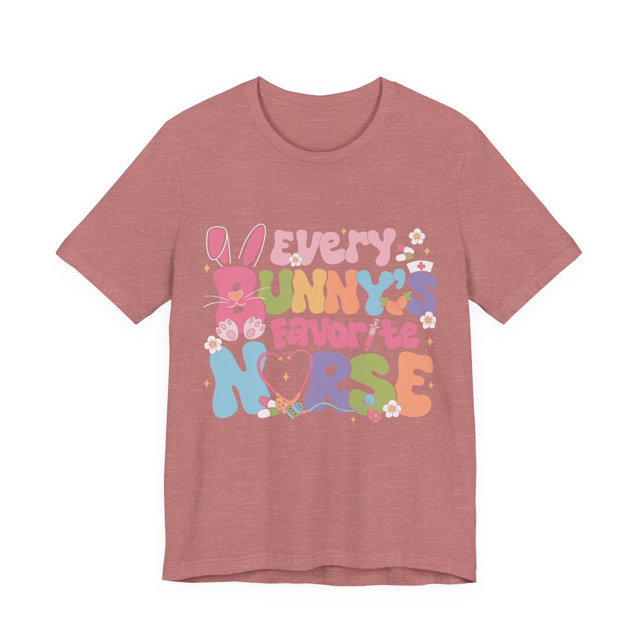 Nurse Tee — "Every Bunny's Favorite Nurse" Pastel Easter Nursing T-Shirt