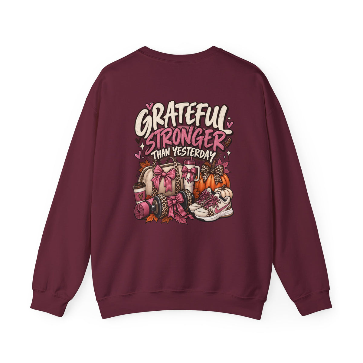 Crewneck Sweatshirt — Grateful Stronger Than Yesterday Graphic (Wellness, Recovery & Gratitude)