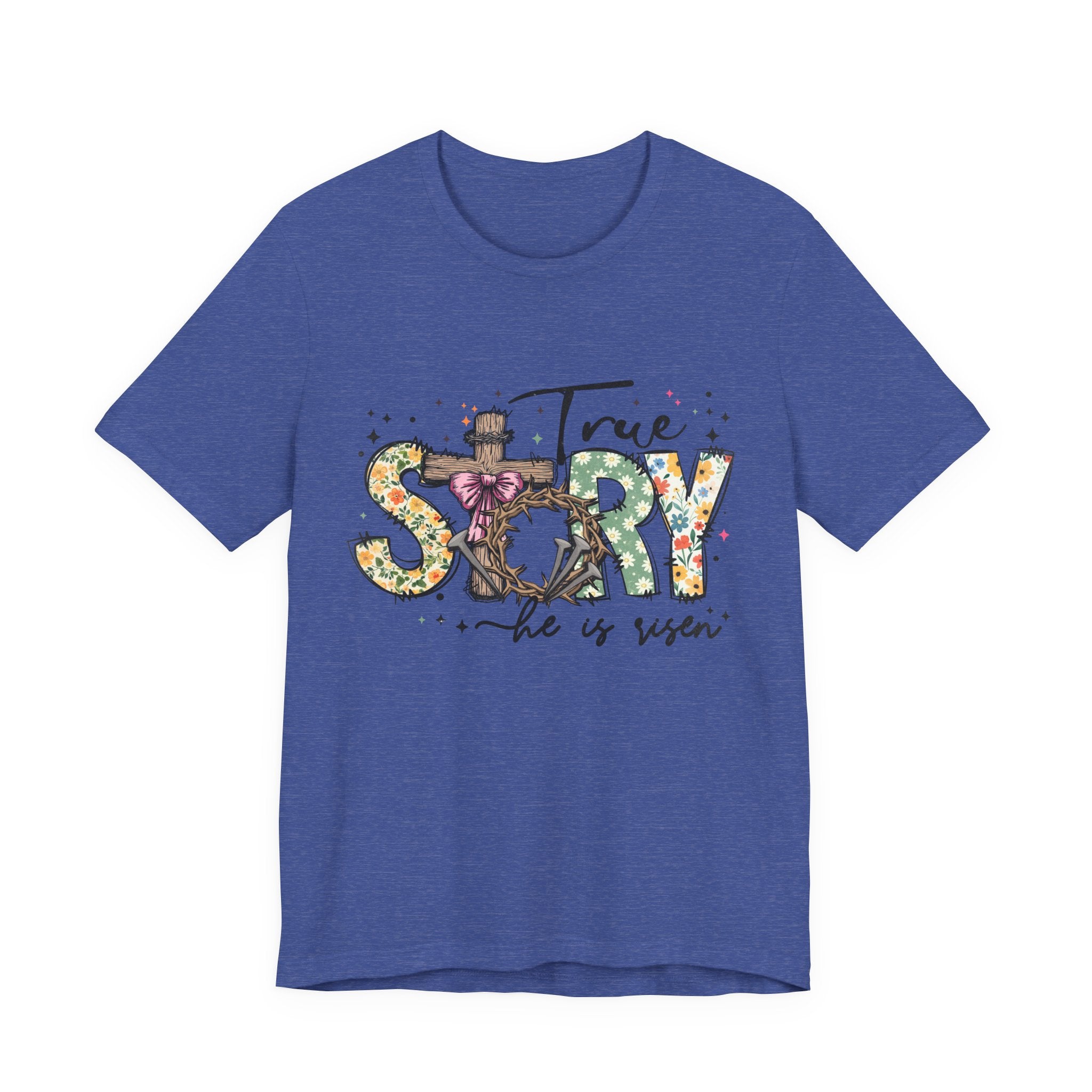 Easter 'True Story He is Risen' Floral T‑Shirt