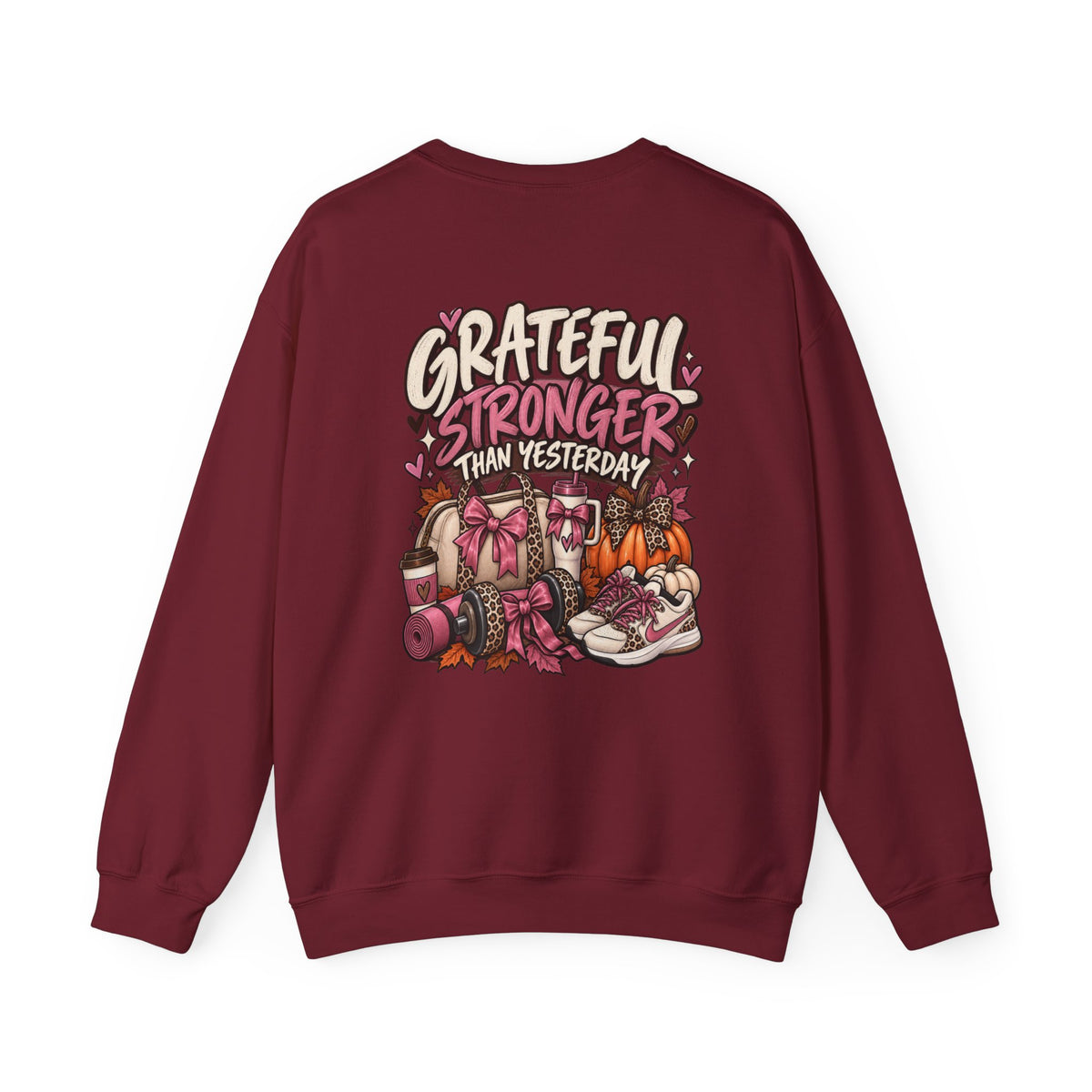 Crewneck Sweatshirt — Grateful Stronger Than Yesterday Graphic (Wellness, Recovery & Gratitude)