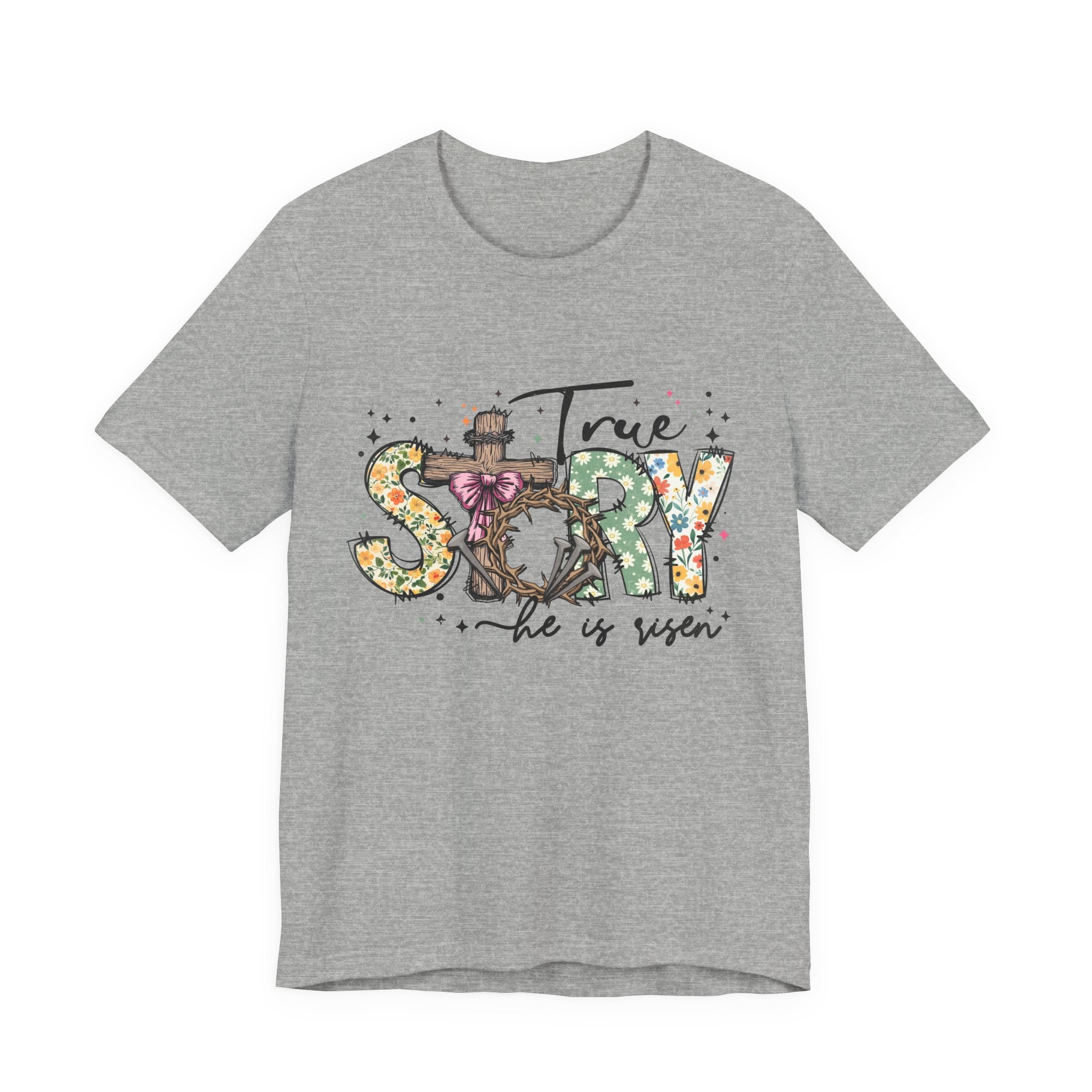 Easter 'True Story He is Risen' Floral T‑Shirt