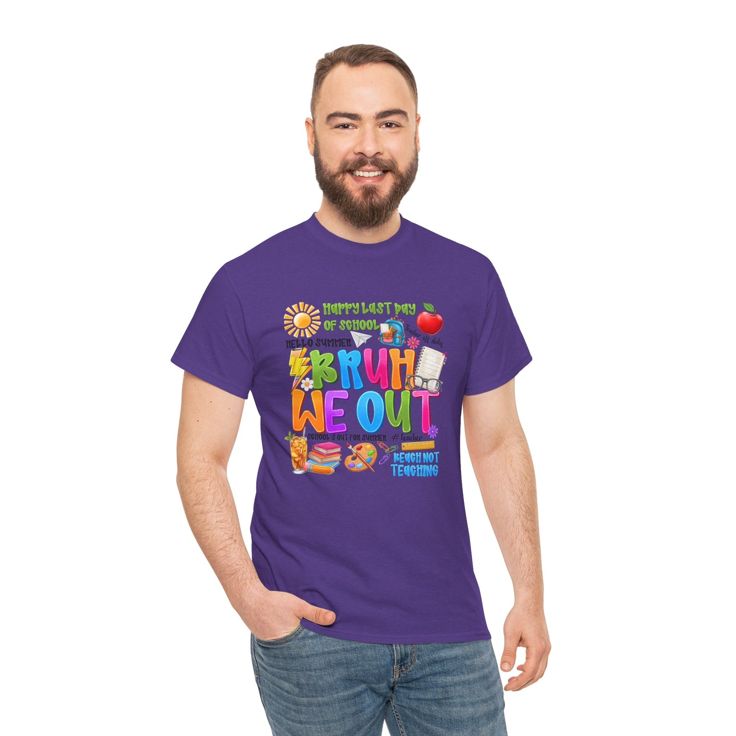 Bruh  We Out Tee — Funny School Teacher Shirt