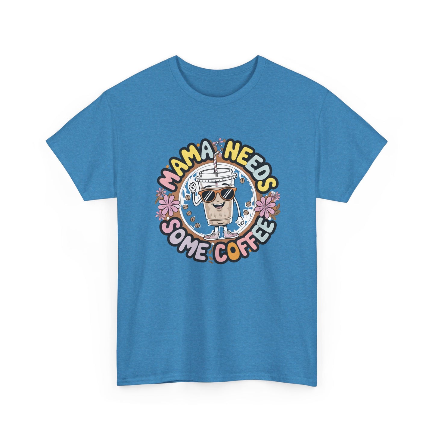 Mama Needs Some Coffee T-Shirt – Cute Coffee Mom Graphic Tee