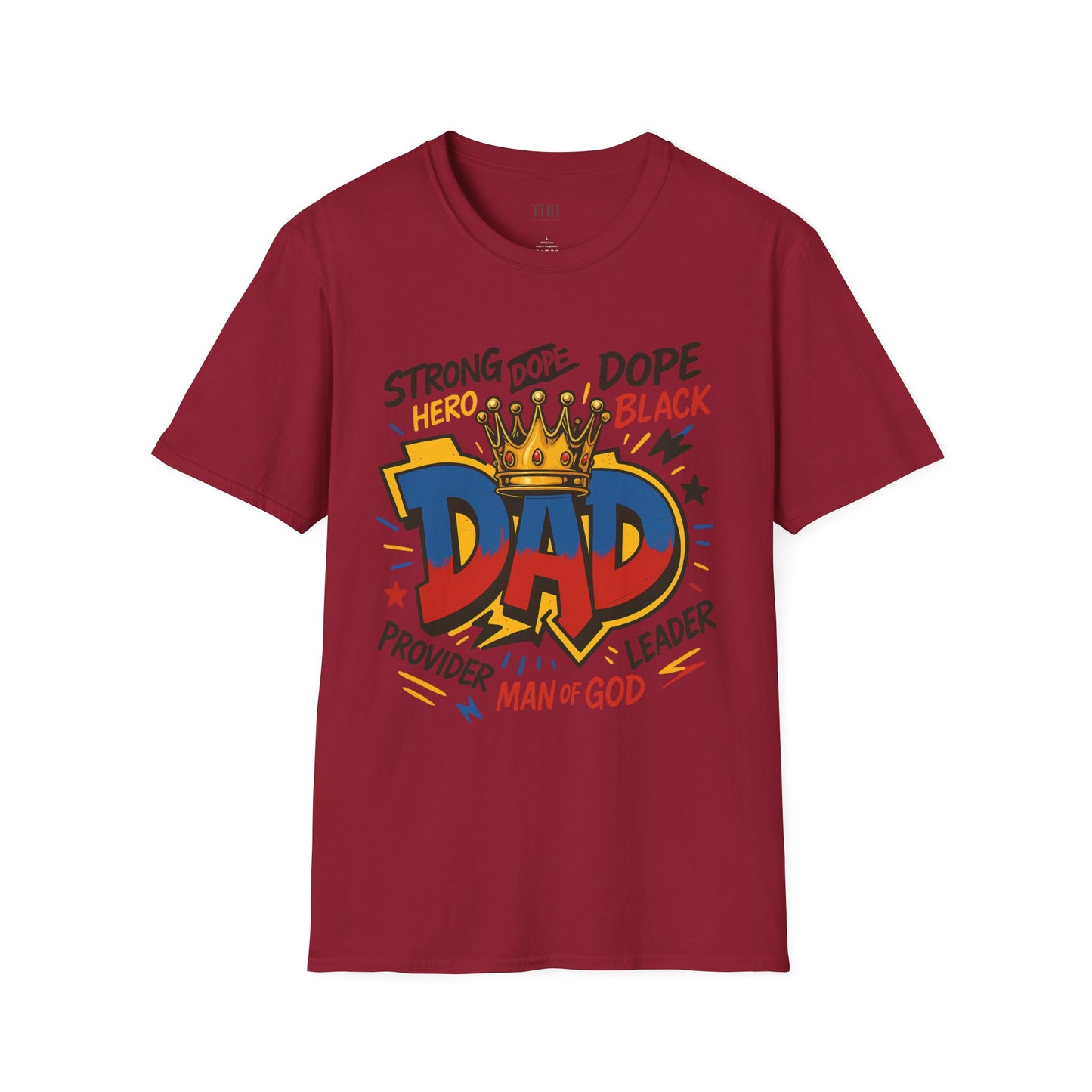 Dad Crown Graphic T-Shirt — "DAD" Comic Style: Strong, Provider, Leader & Man of God