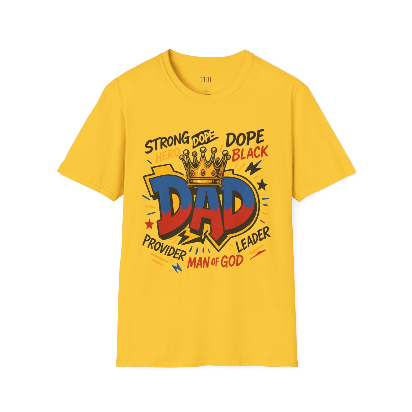 Dad Crown Graphic T-Shirt — "DAD" Comic Style: Strong, Provider, Leader & Man of God