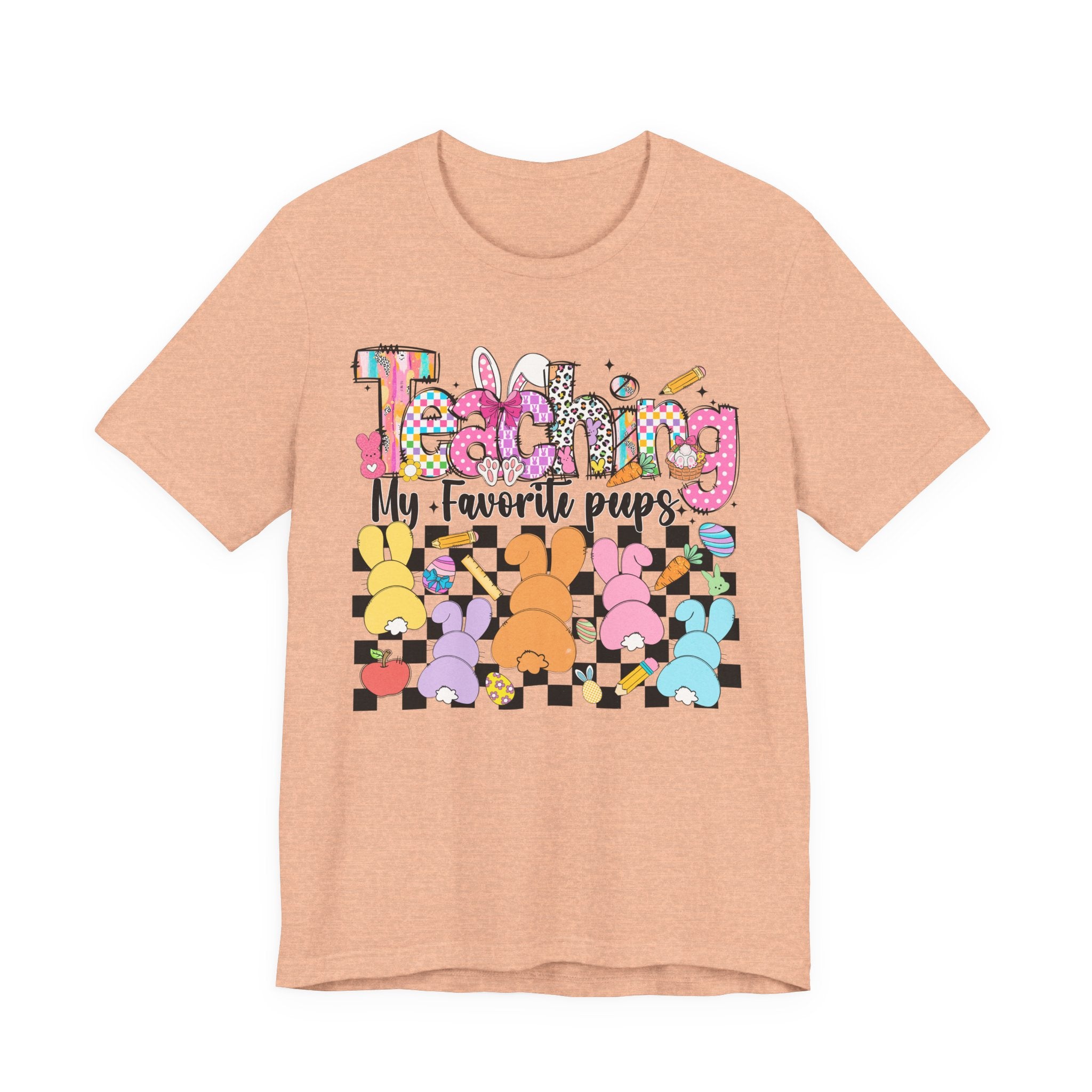 Teaching my Favorite Peeps T-Shirt — Colorful Bunny Tail Hunt Tee