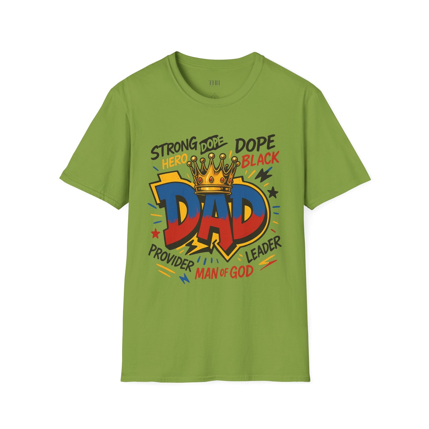 Dad Crown Graphic T-Shirt — "DAD" Comic Style: Strong, Provider, Leader & Man of God