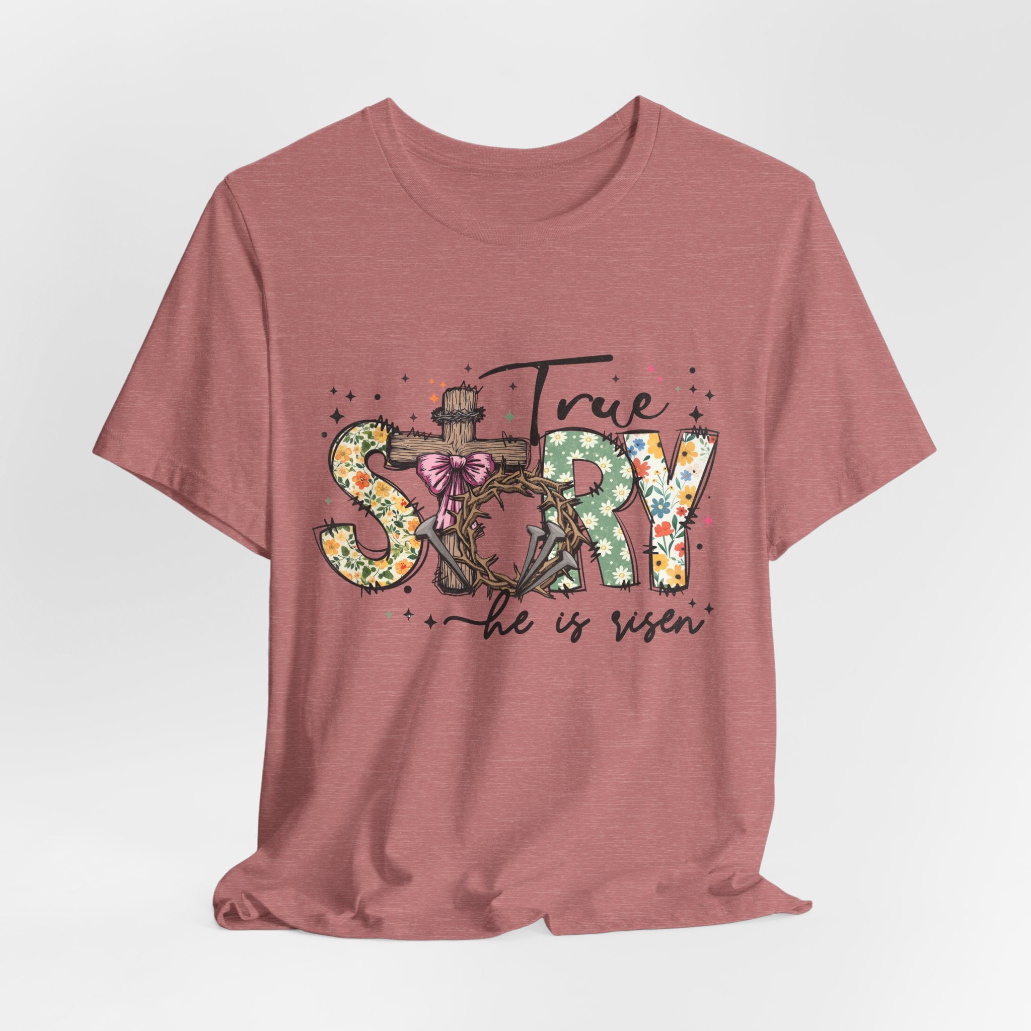 Easter 'True Story He is Risen' Floral T‑Shirt