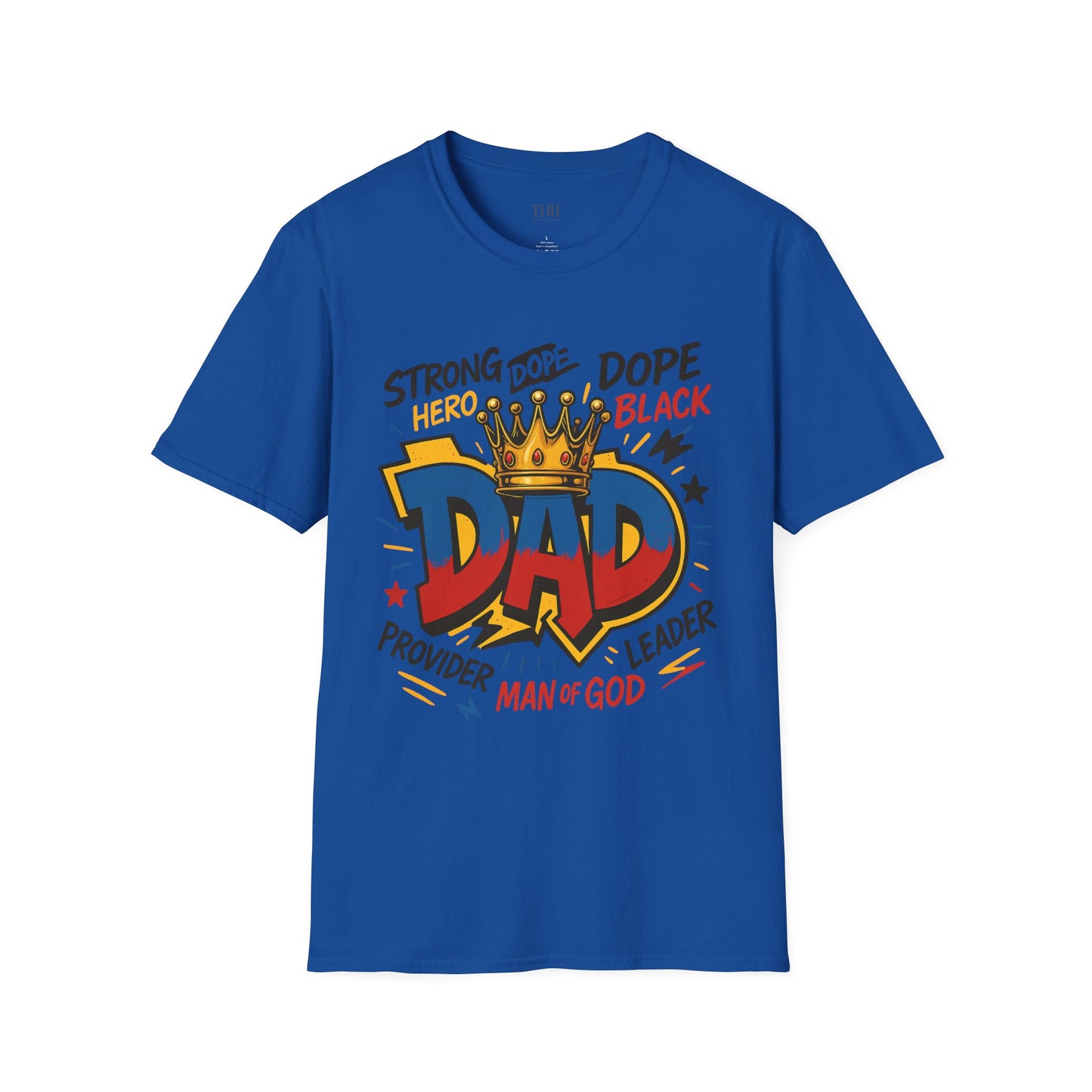 Dad Crown Graphic T-Shirt — "DAD" Comic Style: Strong, Provider, Leader & Man of God
