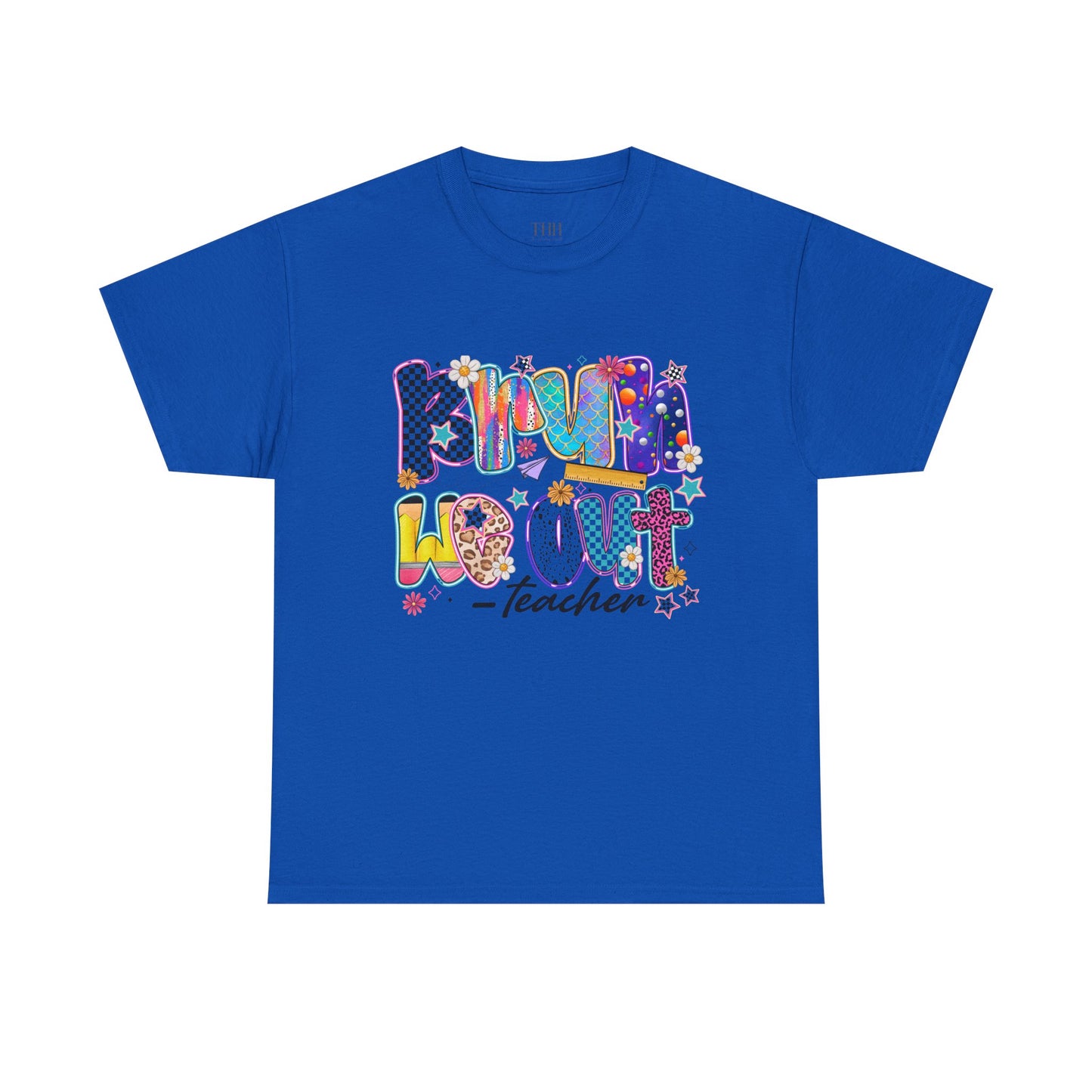 Teacher T-Shirt — 'We out Bruh' Colorful Playful Graphic Tee for Educators