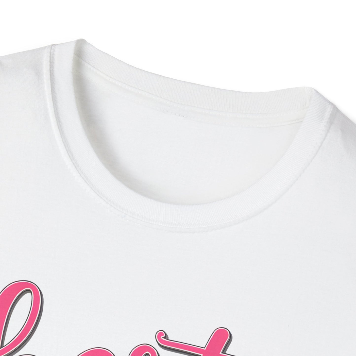 Best Mom Ever Unisex Softstyle T-Shirt | Cute Mother's Day Gift