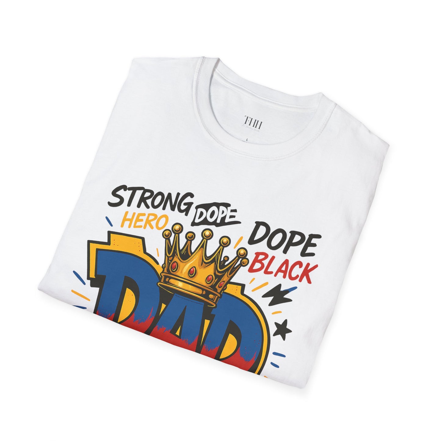 Dad Crown Graphic T-Shirt — "DAD" Comic Style: Strong, Provider, Leader & Man of God