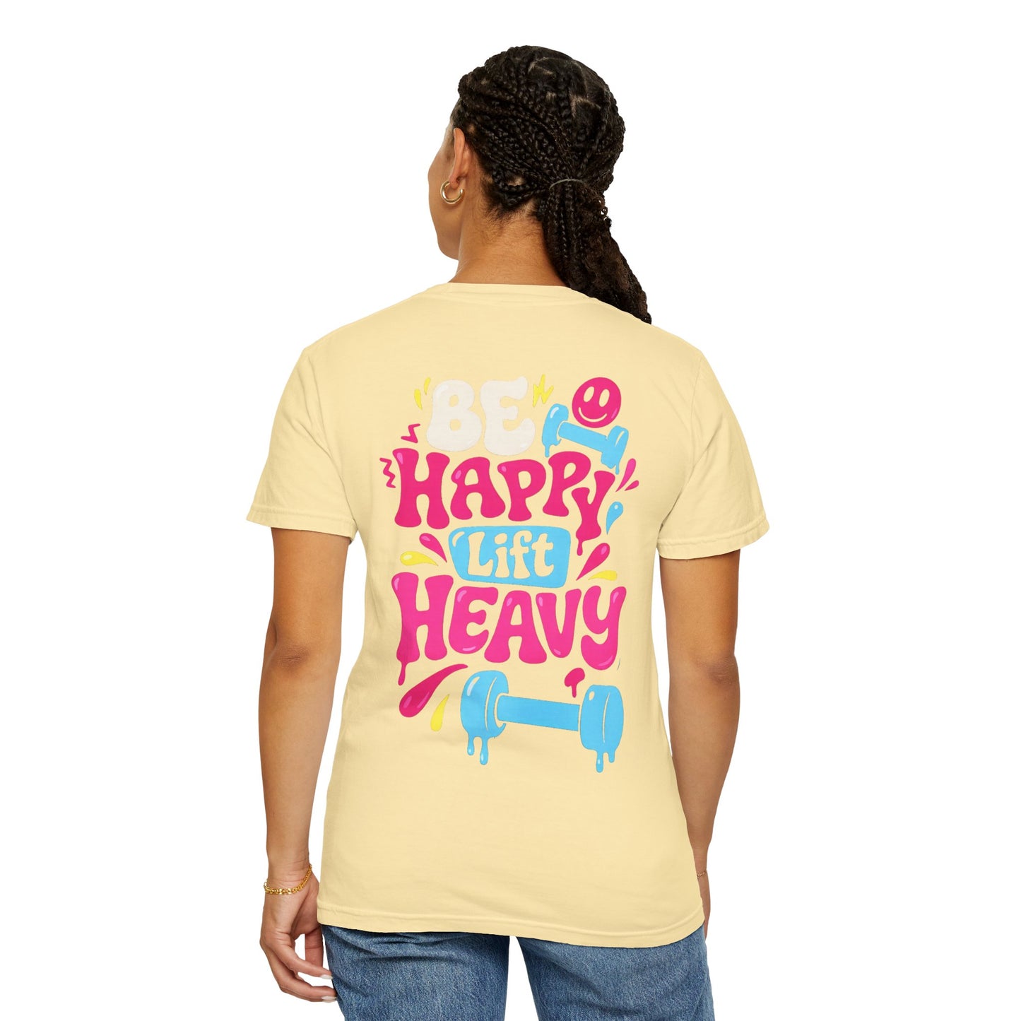 Be Happy Lift Heavy T-Shirt — Motivational Gym Tee with Colorful Retro Fitness Design