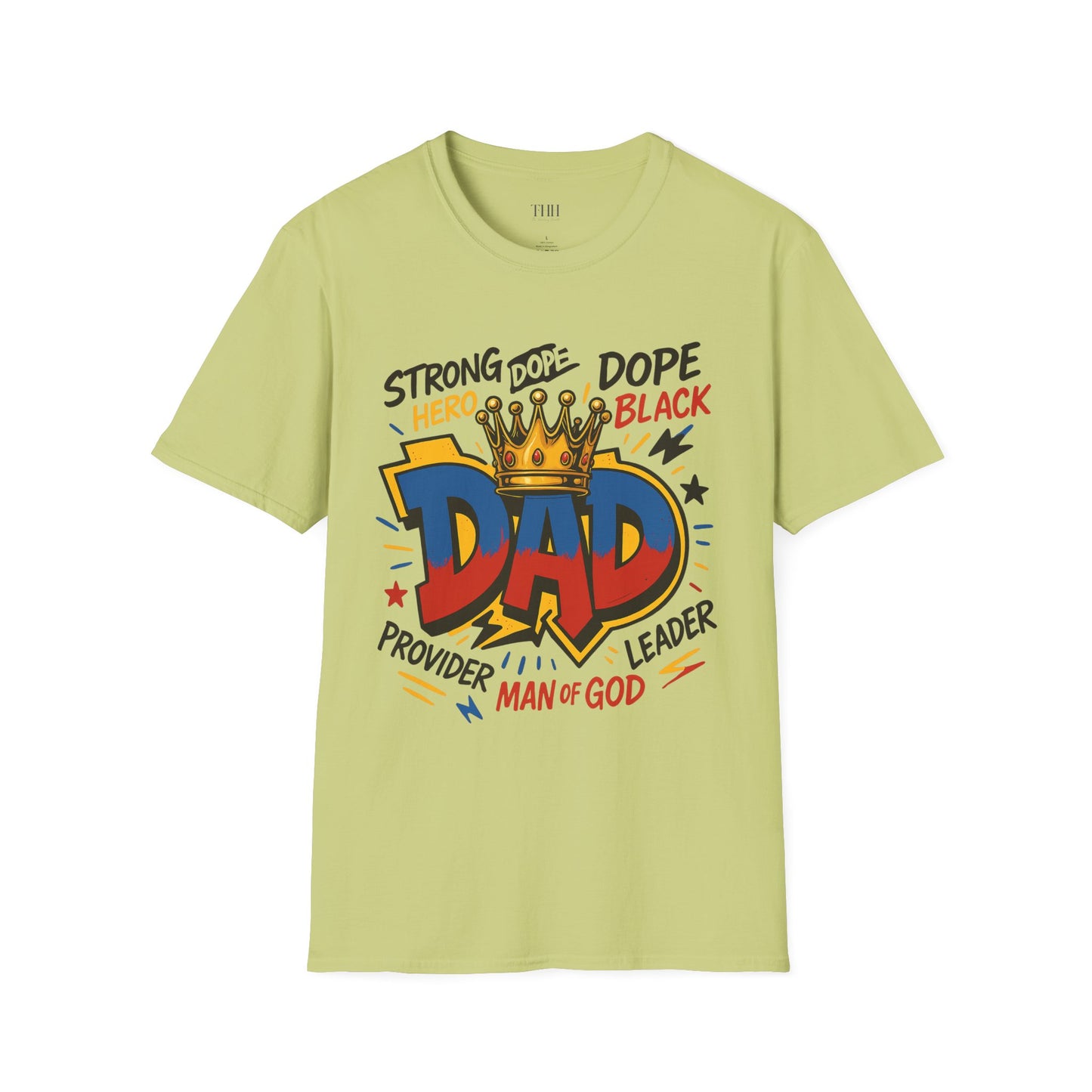 Dad Crown Graphic T-Shirt — "DAD" Comic Style: Strong, Provider, Leader & Man of God