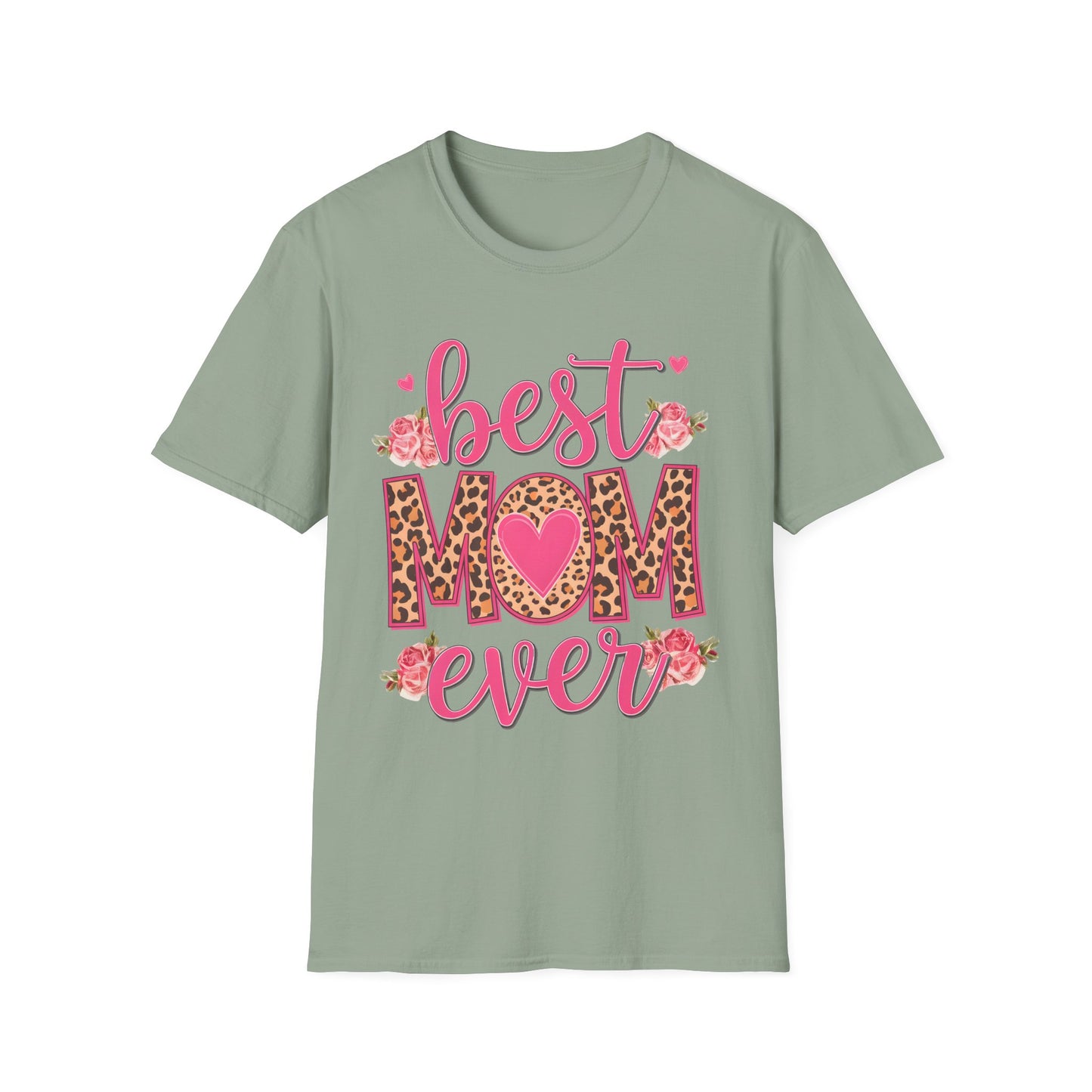 Best Mom Ever Unisex Softstyle T-Shirt | Cute Mother's Day Gift