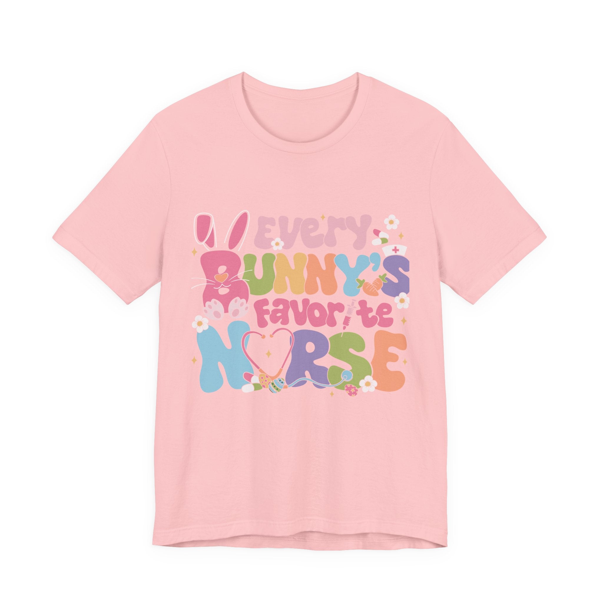 Nurse Tee — "Every Bunny's Favorite Nurse" Pastel Easter Nursing T-Shirt