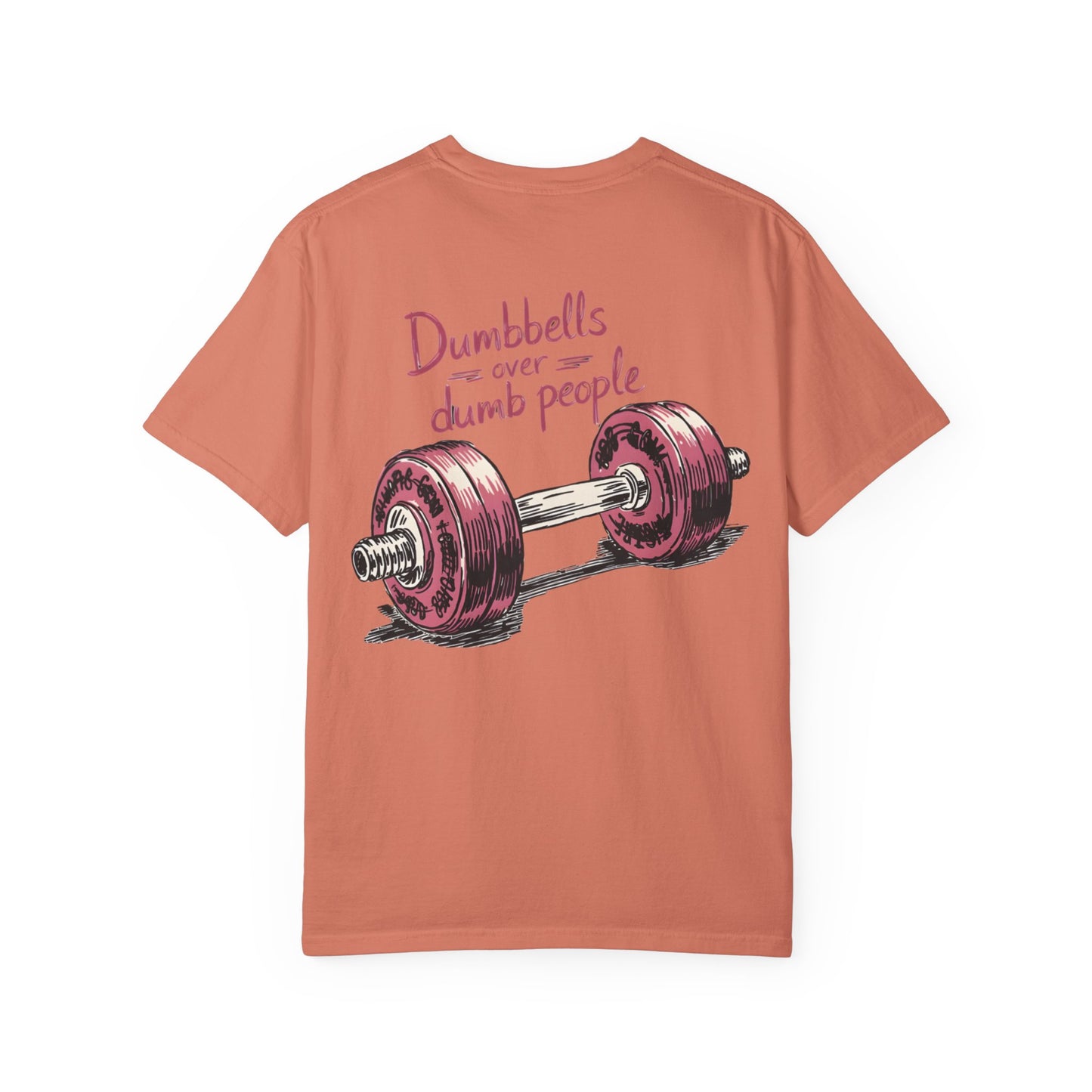 Dumbbells Over Dumb People T-Shirt