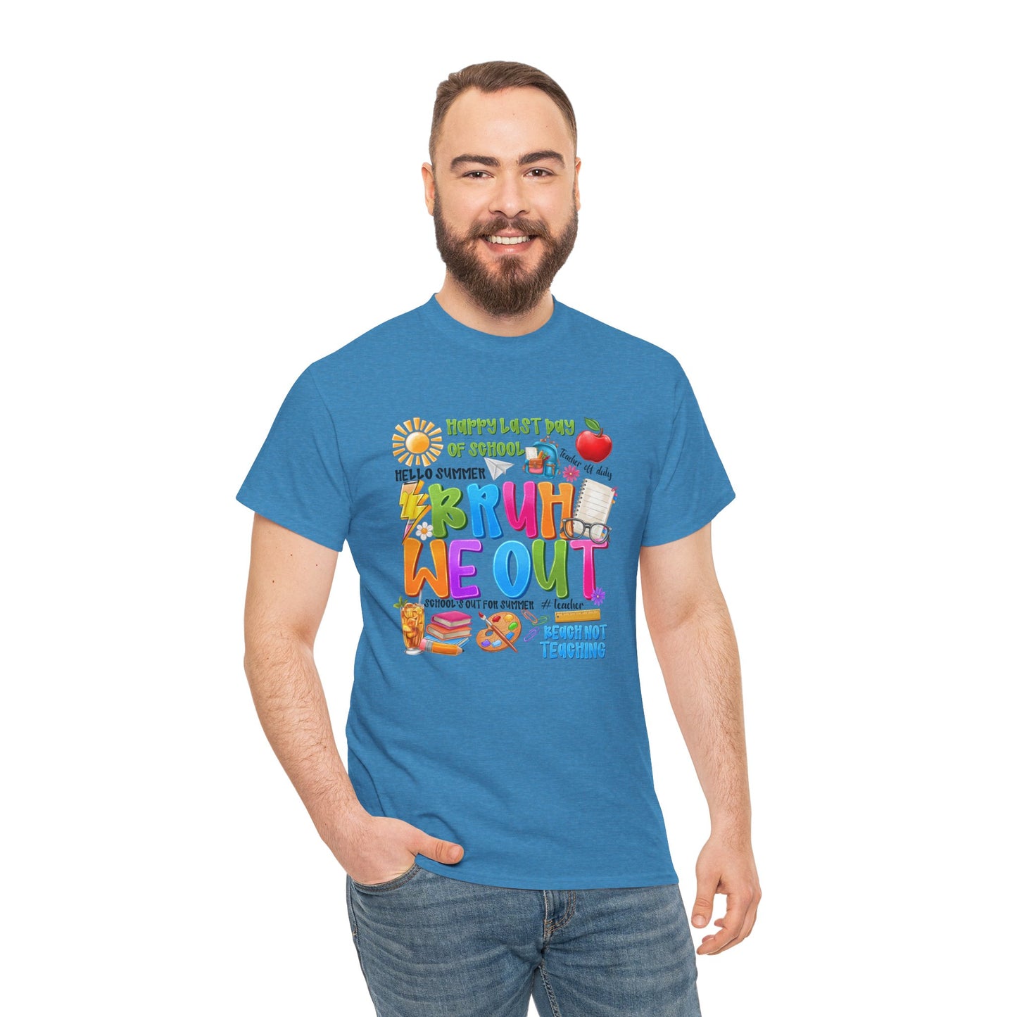 Bruh  We Out Tee — Funny School Teacher Shirt