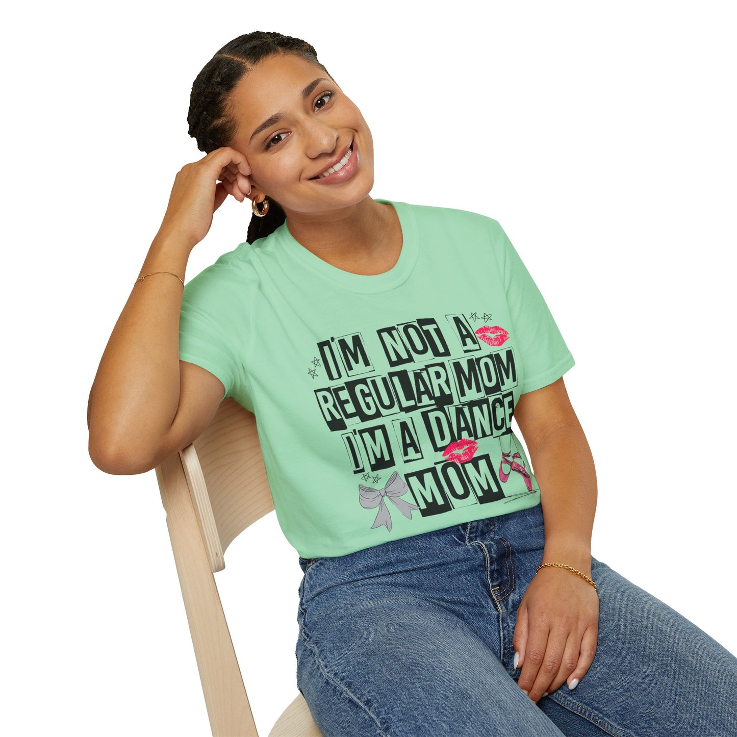 Dance Mom T-Shirt — "I'm Not a Regular Mom I'm a Dance Mom" Graphic Tee