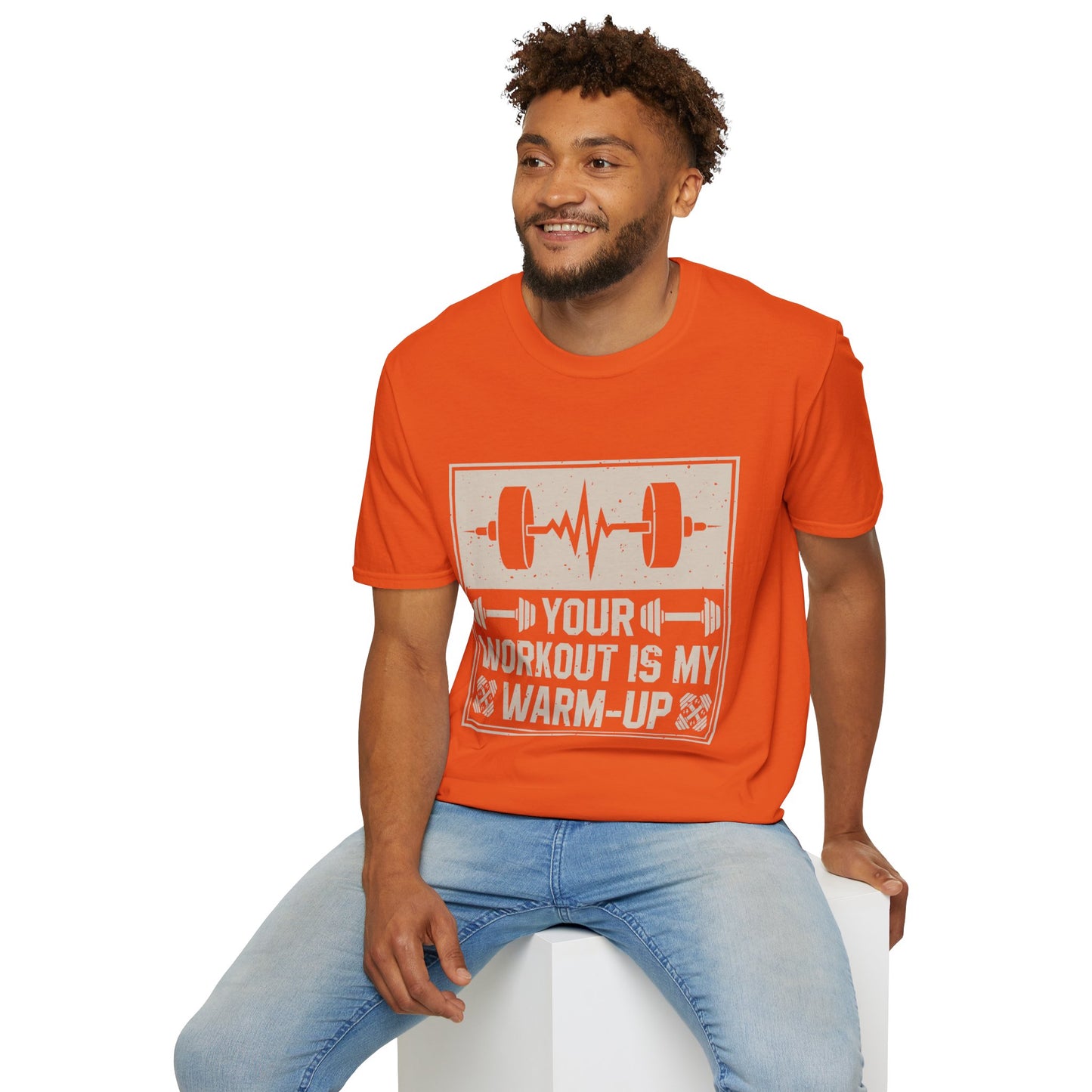 Workout T-Shirt — "Your Workout Is My Warm-Up" Fitness Tee