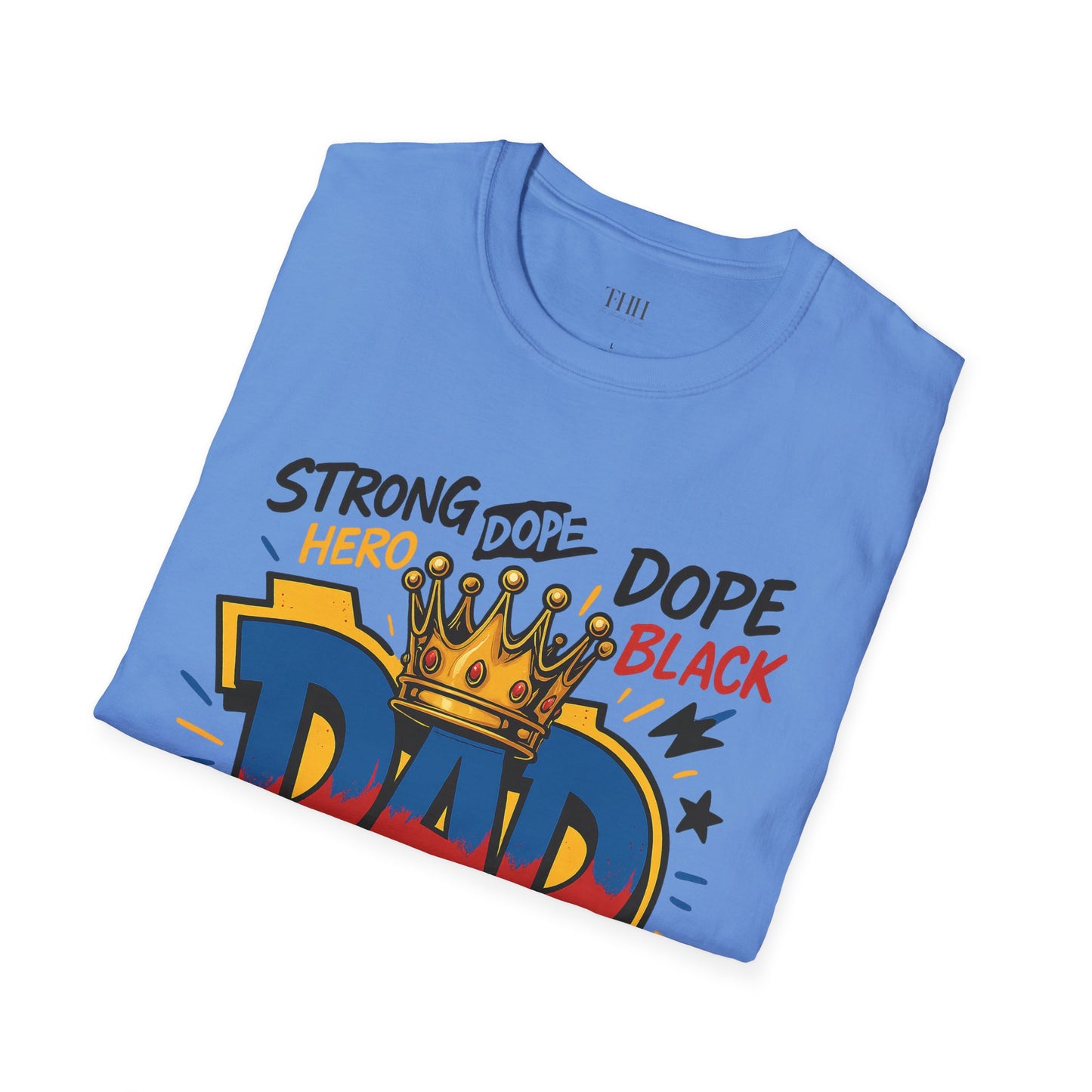 Dad Crown Graphic T-Shirt — "DAD" Comic Style: Strong, Provider, Leader & Man of God