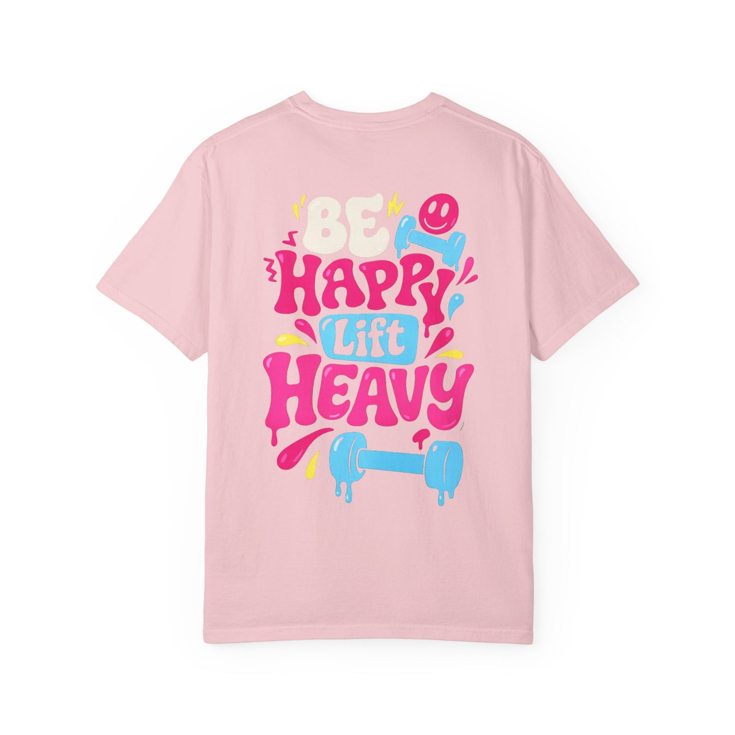 Be Happy Lift Heavy T-Shirt — Motivational Gym Tee with Colorful Retro Fitness Design