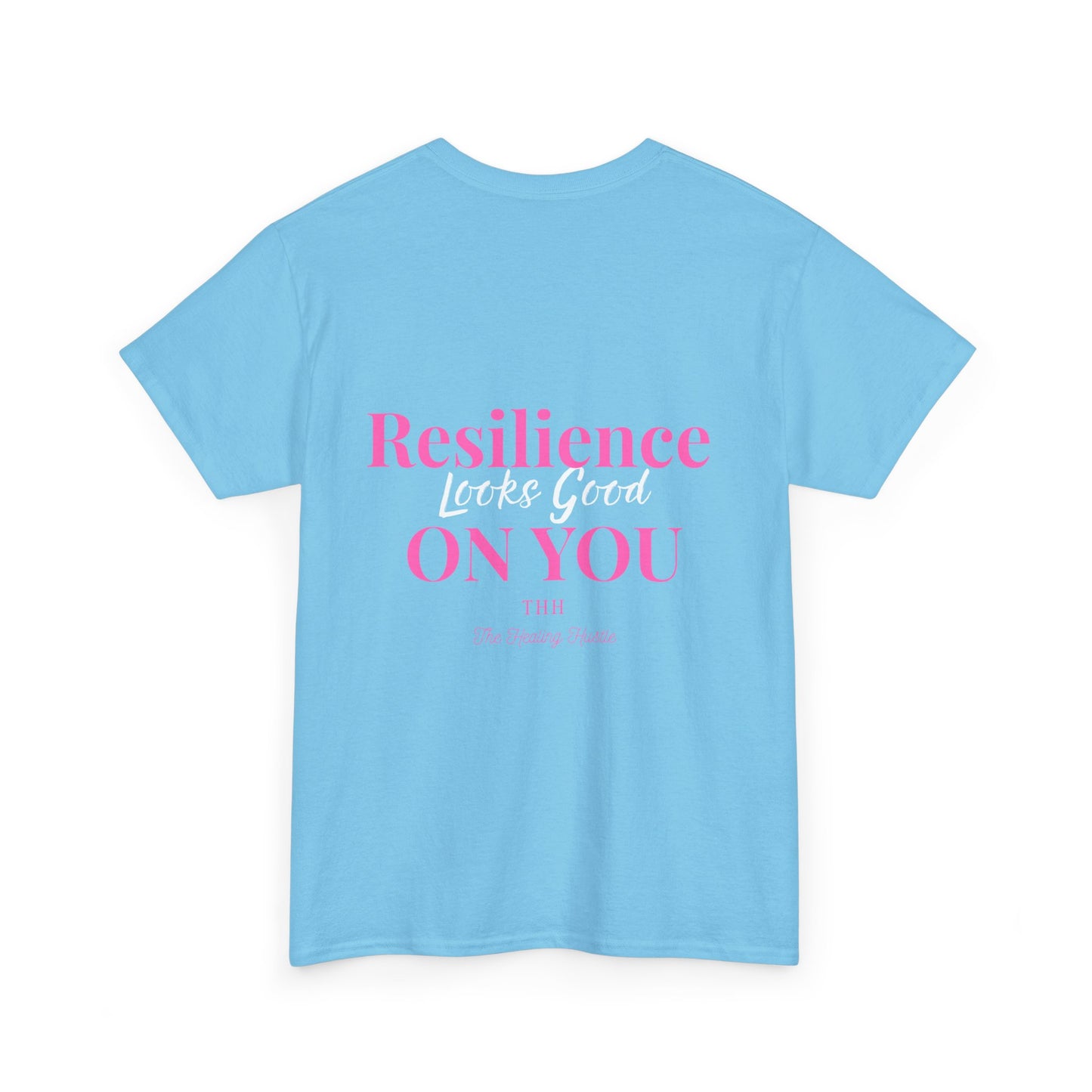 Resilience Looks Good On You Inspirational Tee