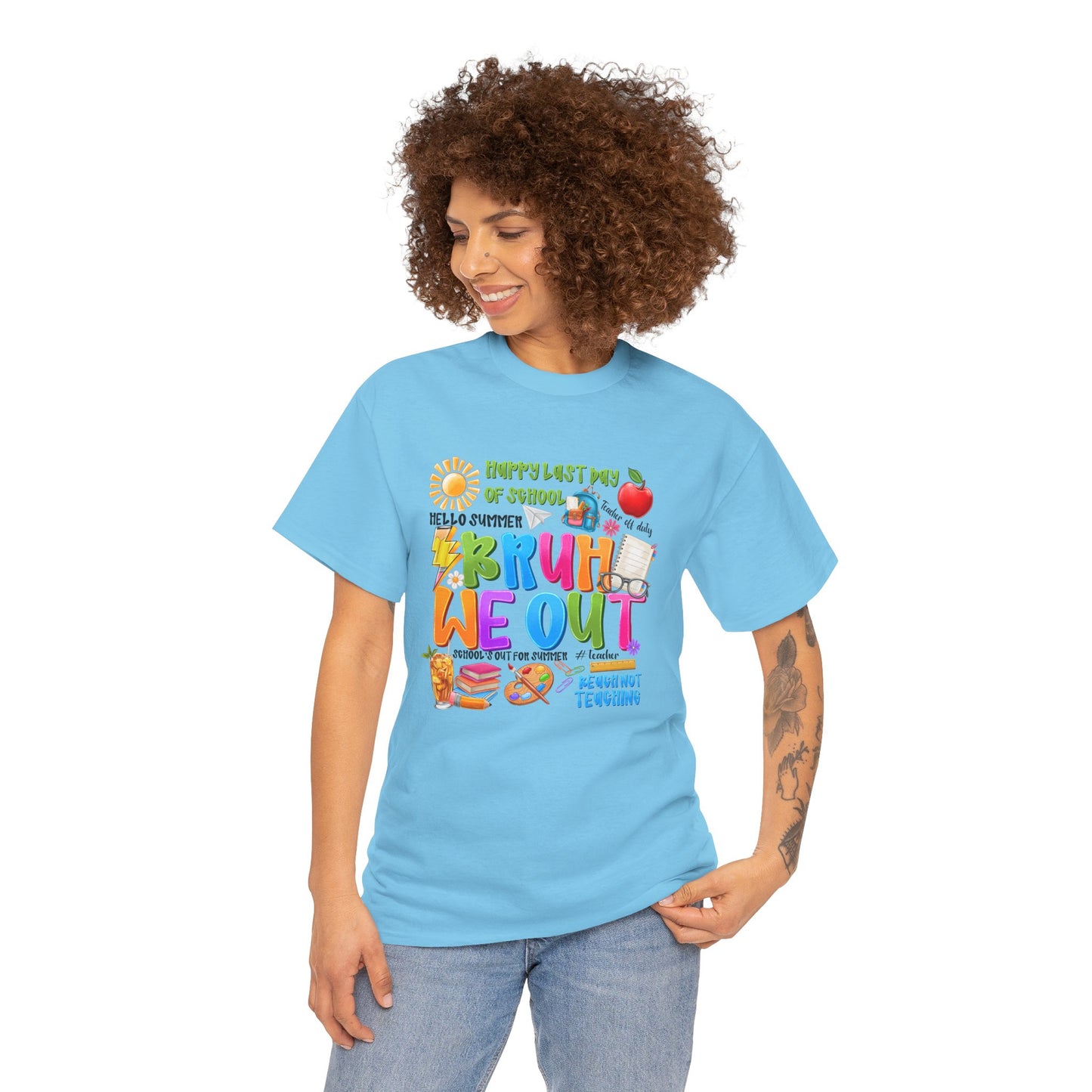 Bruh  We Out Tee — Funny School Teacher Shirt