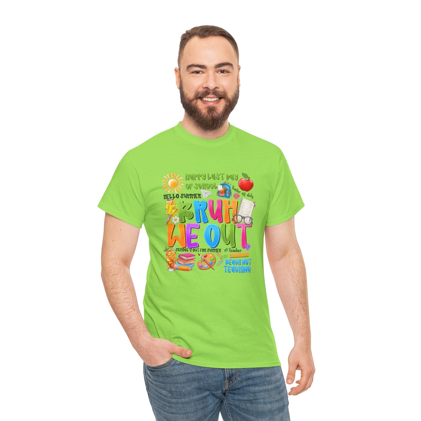 Bruh  We Out Tee — Funny School Teacher Shirt
