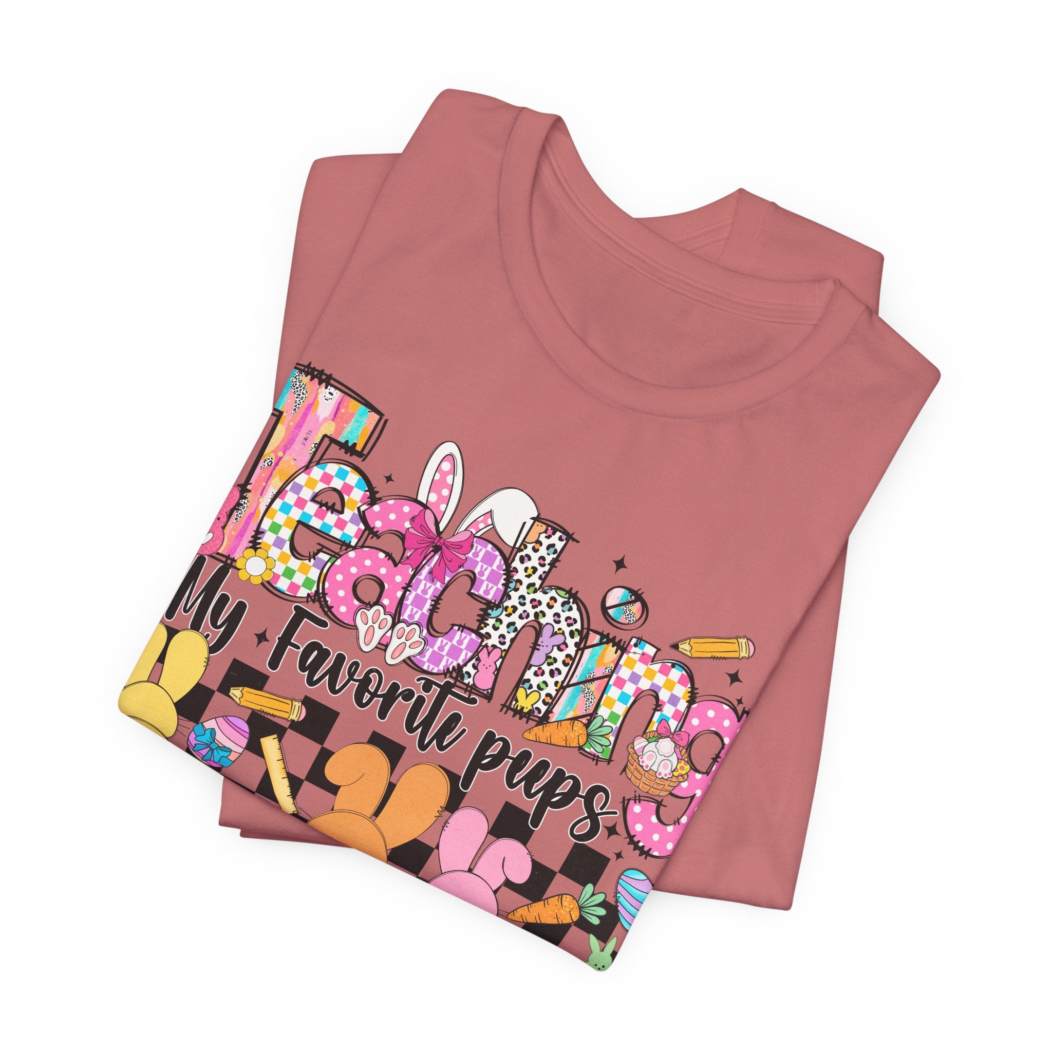 Teaching my Favorite Peeps T-Shirt — Colorful Bunny Tail Hunt Tee