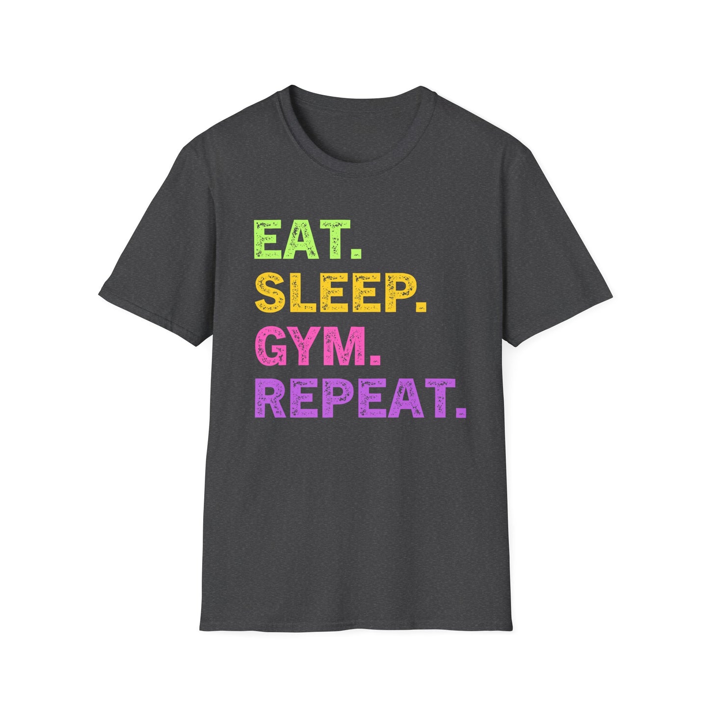 Eat. Sleep. Gym. Repeat. Fitness T-Shirt — Motivational Workout Tee